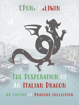 cover image of The Desperation of an Italian Dragon